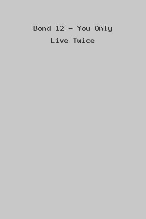 Bond 12 - You Only Live Twice cover